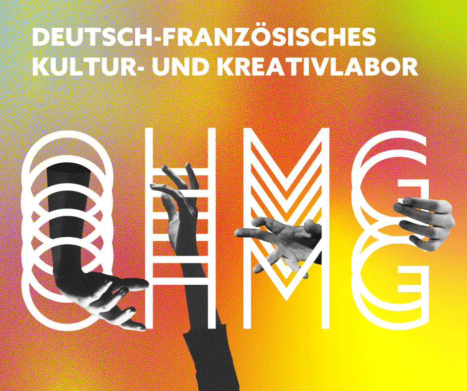 Call zum deutsch-französischen Kreativlabor OH MY GOETHE!