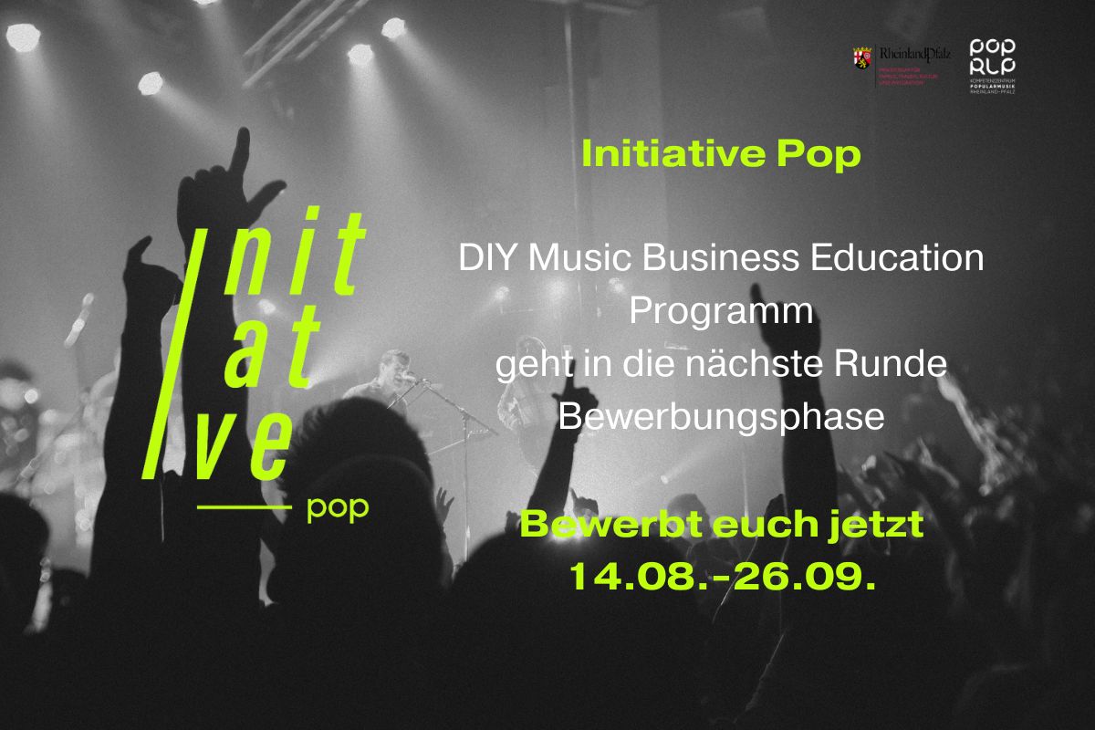 Bewerbt euchfür das Musikbusiness-Bildungsprogramm »Initiative Pop«!