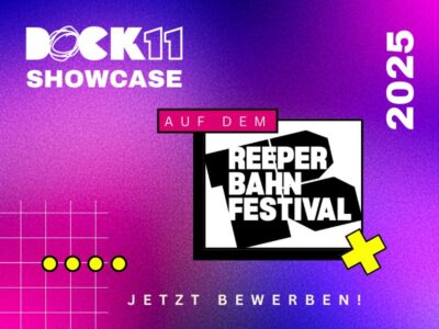 Kommt mit Dock 11 auf Europas größtes Musikbranchenevent 1