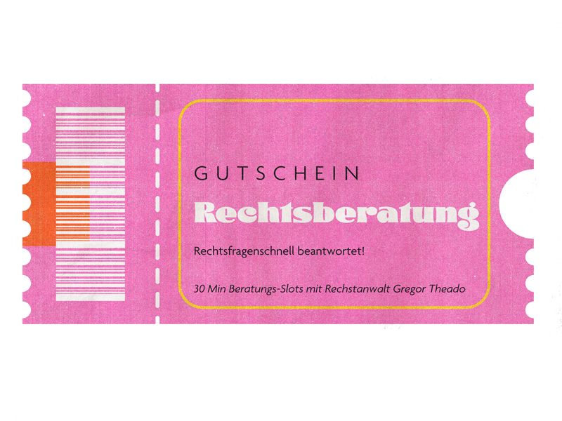 Gutschein im Ticket-Stil für eine Rechtsberatung mit pinkem Hintergrund und gelbem Rahmen. Der Text lautet: „Gutschein Rechtsberatung – Rechtsfragen schnell beantwortet! 30 Min Beratungs-Slots mit Rechtsanwalt Gregor Theado“. Links ist ein stilisierter Barcode in Orange, Weiß und Rosa abgebildet.