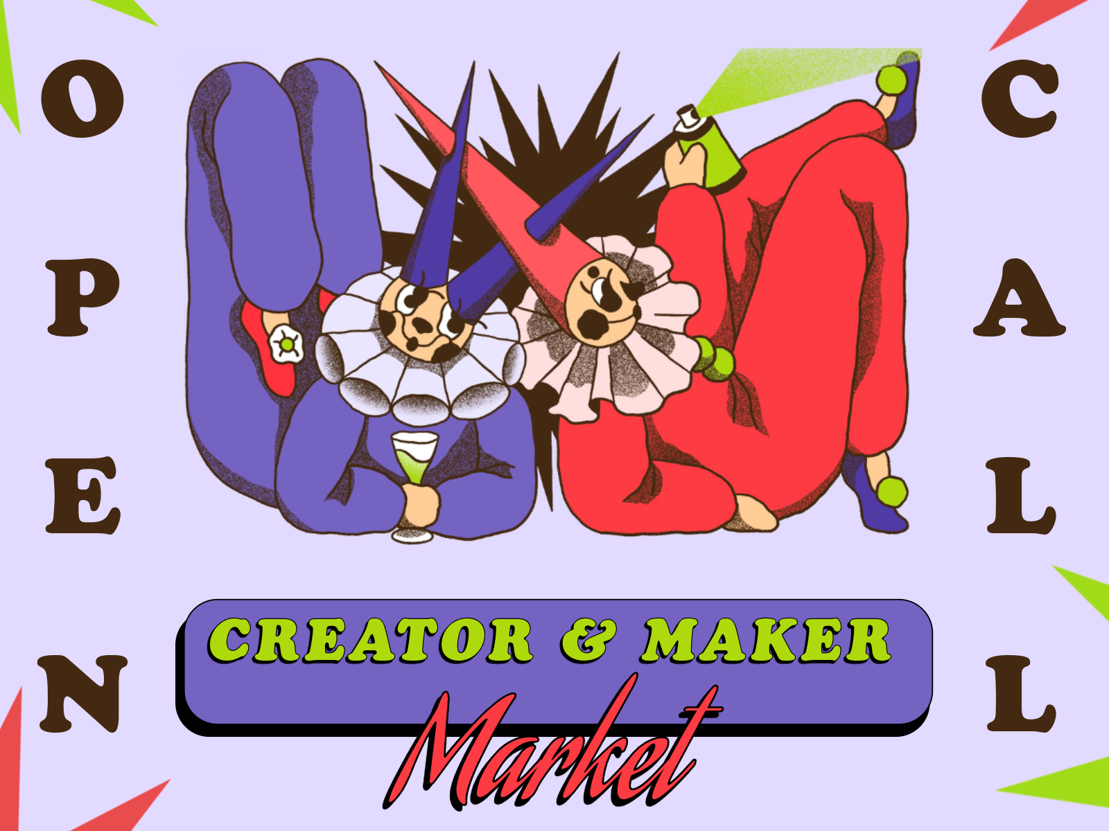 Buntes Veranstaltungsplakat für den „Creator & Maker Market" auf hellviolettem Hintergrund. In der Bildmitte sind zwei comichafte Clownsfiguren in Blau und Rot illustriert, die mit Sprühfarbe hantieren. Am linken Rand stehen die Buchstaben „O-P-E-N", am rechten Rand „C-A-L-L", jeweils vertikal angeordnet in dunkelbrauner, fetter Schrift. Unten mittig ist in einem abgerundeten lila Rahmen der Schriftzug „CREATOR & MAKER" in Neongrün sowie darunter „Market" in roter Kursivschrift zu lesen. Grüne und rote Dreiecke akzentuieren die Ecken des Plakats.