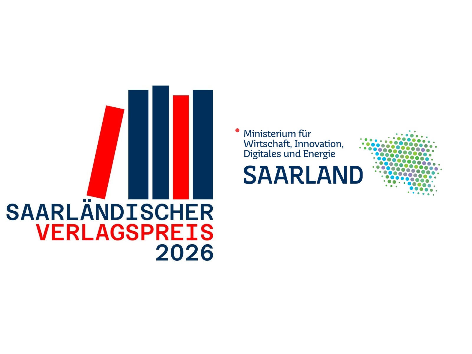 Grafik mit zwei Logos auf weißem Hintergrund. Links das Logo des Saarländischen Verlagspreises 2026: Stilisierte aufrecht stehende Bücher in Dunkelblau und Rot, darunter der Schriftzug „SAARLÄNDISCHER VERLAGSPREIS 2026" in Dunkelblau und Rot. Rechts das Logo des Ministeriums für Wirtschaft, Innovation, Digitales und Energie Saarland mit dem Schriftzug „SAARLAND" in Dunkelblau sowie einer bunten Punktgrafik in der Form des Saarlandes in Grün-, Blau- und Lilatönen.