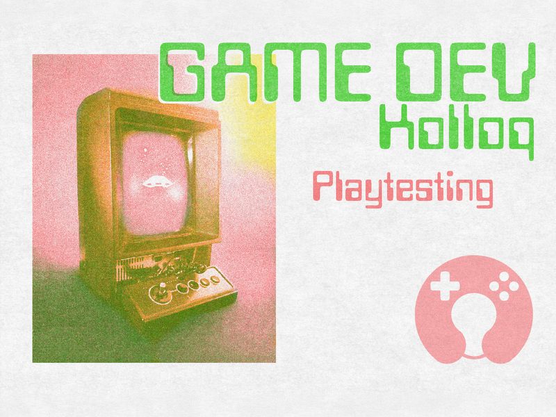 Game Dev Kolloq: Playtesting