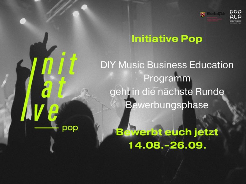 Bewerbt euchfür das Musikbusiness-Bildungsprogramm »Initiative Pop«!