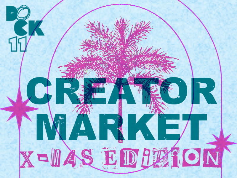 Dock 11 Creator Market X-Mas Edition 1
