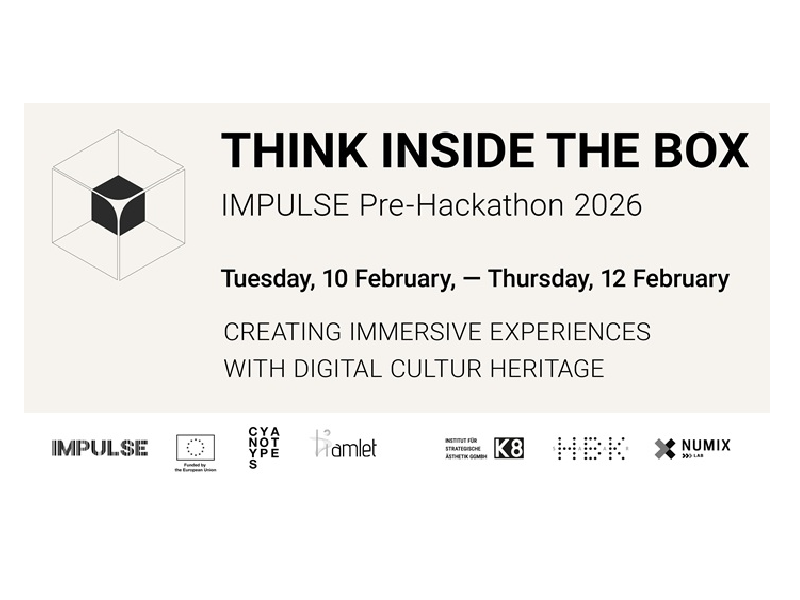 Beiges Veranstaltungsbanner mit einer grafischen Würfel-Illustration links und dem Titel „Think Inside the Box – IMPULSE Pre-Hackathon 2026“. Darunter stehen Datum und Zeitraum „Tuesday, 10 February – Thursday, 12 February“ sowie der Untertitel „Creating immersive experiences with digital culture heritage“. Am unteren Rand sind mehrere Partner- und Förderlogos abgebildet.